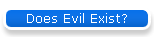 Does Evil Exist?
